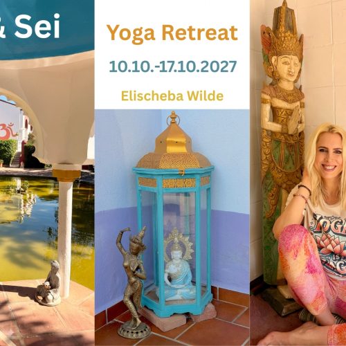 Yoga Retreat mit Elischeba Wilde Oktober 2027
